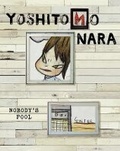 Cover: Yoshitomo Nara: Nobody's Fool - Abrams