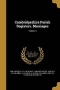 Cover: Cambridgeshire Parish Registers. Marriages; Volume 3 - Wentworth Press