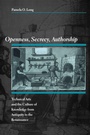 Cover: Openness, Secrecy, Authorship - Johns Hopkins University Press