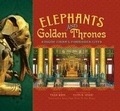 Cover: Elephants and Golden Thrones:Inside China's Forbidden City - Harry N. Abrams, Inc.