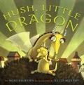 Cover: Hush, Little Dragon - Harry N. Abrams, Inc.