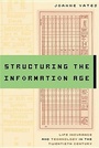 Cover: Structuring the Information Age - Johns Hopkins University Press