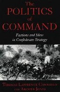 Cover: The Politics of Command - Louisiana State University Press