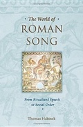 Cover: The World of Roman Song - Johns Hopkins University Press