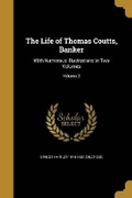 Cover: The Life of Thomas Coutts, Banker - Wentworth Press