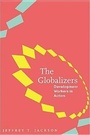 Cover: The Globalizers - Johns Hopkins University Press