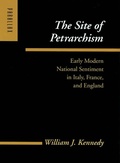 Cover: The Site of Petrarchism - Johns Hopkins University Press