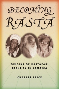 Enlarge image Cover: Becoming Rasta - New York University Press