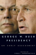 Cover: The George W. Bush Presidency - Johns Hopkins University Press