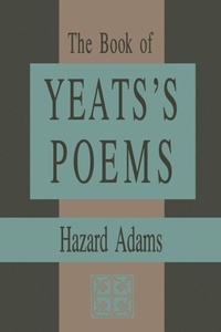 Enlarge image Cover: The Book of Yeats's Poems - University Press of Florida