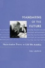 Cover: Mandarins of the Future - Johns Hopkins University Press