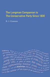 Abbildung von: The Longman Companion to the Conservative Party - Routledge