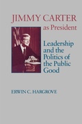 Cover: Jimmy Carter As President - Louisiana State University Press