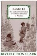 Cover: Kiddie Lit - Johns Hopkins University Press