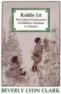 Enlarge image Cover: Kiddie Lit - Johns Hopkins University Press