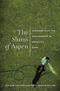 Cover: The Slums of Aspen - New York University Press