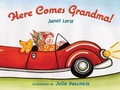 Cover: Here Comes Grandma! - Henry Holt & Company