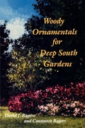 Cover: Woody Ornamentals for Deep South Gardens - University Press of Florida