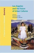 Cover: Los Angeles and the Future of Urban Cultures - Johns Hopkins University Press