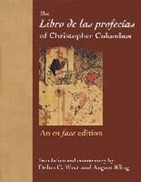 Abbildung von: The ""Libro De Las Profecias"" of Christopher Columbus - University Press of Florida