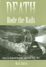 Cover: Death Rode the Rails - Johns Hopkins University Press
