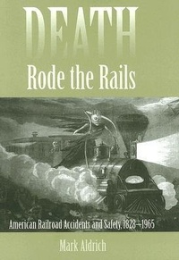 Enlarge image Cover: Death Rode the Rails - Johns Hopkins University Press