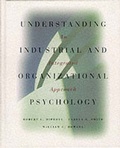Cover: Understanding Industrial and Organizational Psychology - Wadsworth Publishing Co Inc