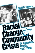 Cover: Racial Change and Community Crisis - University Press of Florida