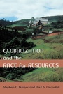 Cover: Globalization and the Race for Resources - Johns Hopkins University Press