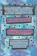 Cover: Girl Zines - New York University Press