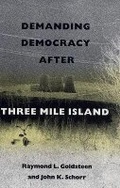 Cover: Demanding Democracy After Three Mile Island - University Press of Florida