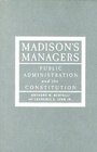 Cover: Madison's Managers - Johns Hopkins University Press