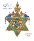 Cover: The Szyk Haggadah - Abrams