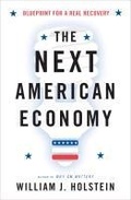 Cover: The Next American Economy - Bloomsbury Publishing USA