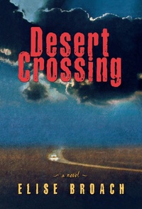 Enlarge image Cover: Desert Crossing - Henry Holt & Company