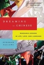Cover: Dreaming in Chinese - Walker & Co