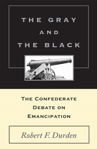 Abbildung von: The Gray and the Black - Louisiana State University Press