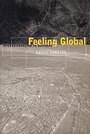 Cover: Feeling Global - New York University Press