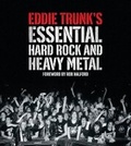 Cover: Eddie Trunk's Essential Hard Rock - Abrams