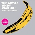 Cover: The Art of Andy Warhol 2012 Calendar - Abrams