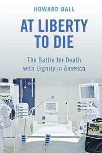Enlarge image Cover: At Liberty to Die - New York University Press