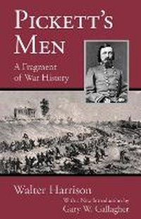 Enlarge image Cover: Pickett's Men - Louisiana State University Press