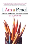 Cover: I Am a Pencil - Holt Paperbacks