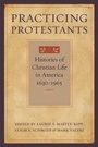Cover: Practicing Protestants - Johns Hopkins University Press