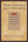 Cover: Practicing Protestants - Johns Hopkins University Press