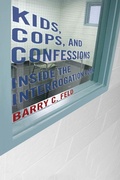 Cover: Kids, Cops, and Confessions - New York University Press