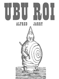 Enlarge image Cover: Ubu Roi - New Directions Publishing Corporation