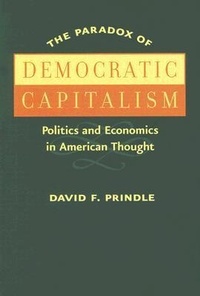 Abbildung von: The Paradox of Democratic Capitalism - Johns Hopkins University Press