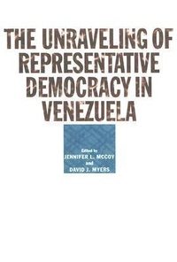 Abbildung von: The Unraveling of Representative Democracy in Venezuela - Johns Hopkins University Press