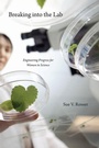 Cover: Breaking into the Lab - New York University Press